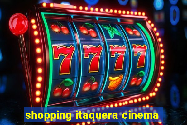 shopping itaquera cinema